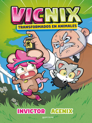 cover image of Vicnix transformados en animales (Invictor y Acenix 4)